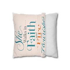 Faith & Fire Decorative Pillowcase — "She Walks in Faith and Fire and Flourishes"