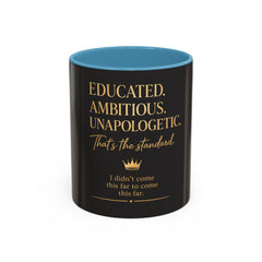 Her Empire Collection™ | Educated. Ambitious. Unapologetic.™ Luxury Coffee Mug | Black & Gold Inspirational Gift | 11oz & 15oz