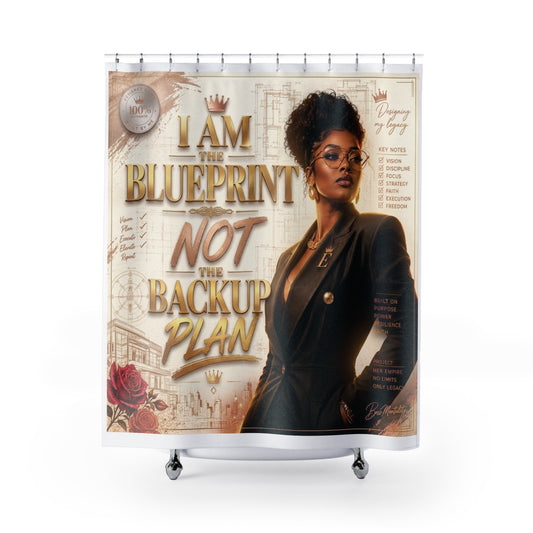 I Am the Blueprint Shower Curtain — Empowering Motivational Bathroom Decor