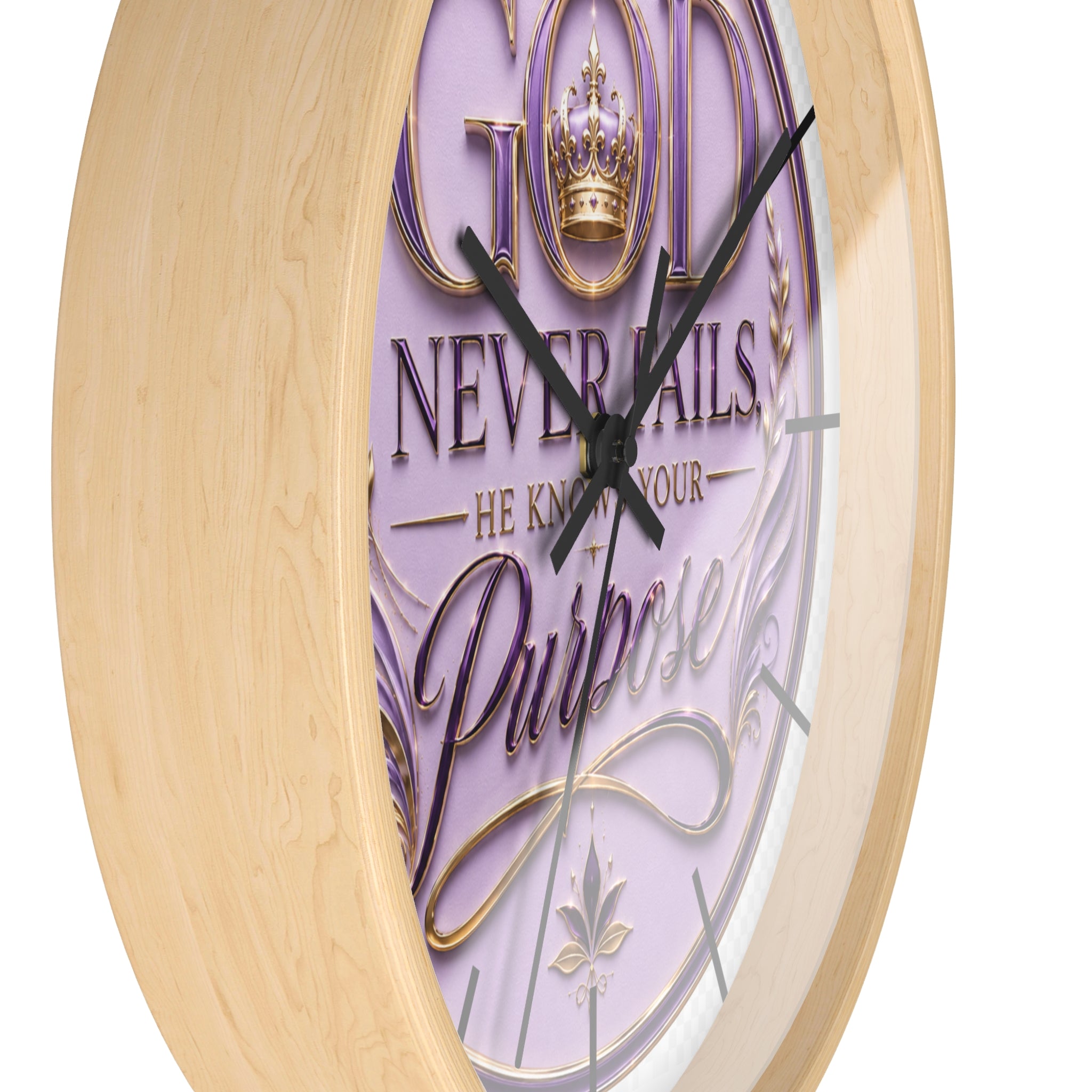 Wall Clock — "God Never Fails, He Knows Your Purpose" Inspirational Decorative Clock