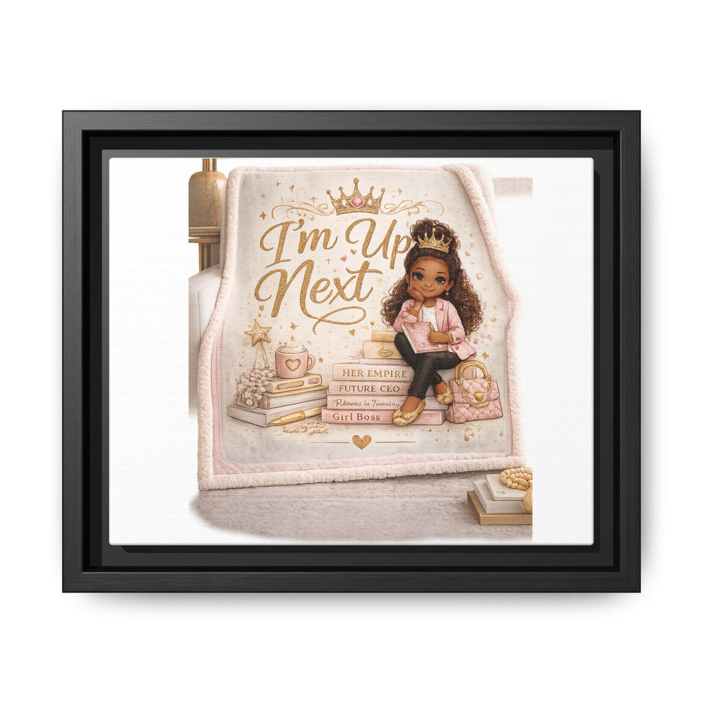 Framed Canvas Art — "I'm Up Next" Inspirational Girl Wall Print