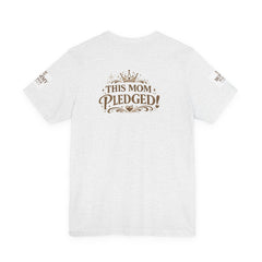 La camiseta "Mommy Pledge" — Camiseta "Esta mamá hizo la promesa" inspiradora para mamás