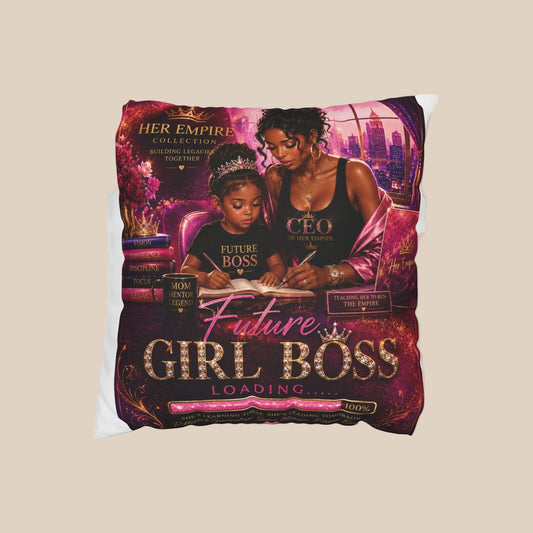 Square Pillow - "Future Girl Boss" Mother & Daughter Decorative Throw Pillow