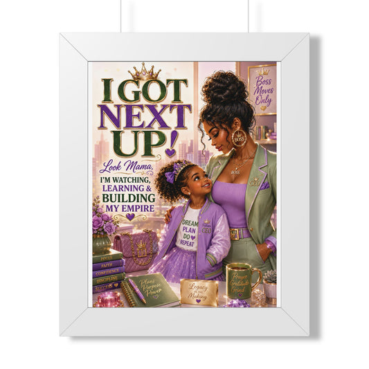 Her Empire Collection™ | The Legacy Lives On™ Mother & Daughter Inspirational Framed Poster