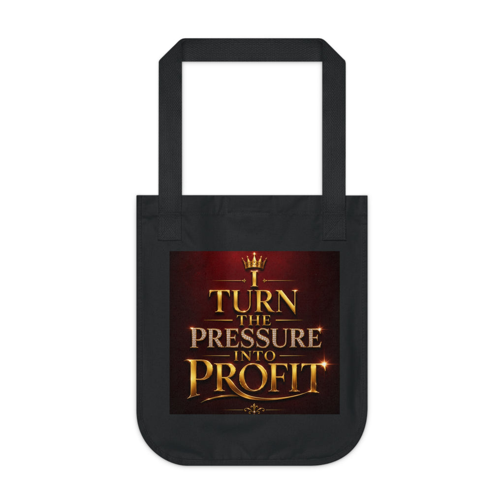 Turn the Pressure Into Profit Canvas Tote — Motivational Business Quote Tote Bag