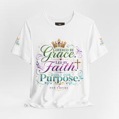 Covered by Grace Led by Faith Built for Purpose Christian T‑Shirt