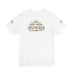 La camiseta "Mommy Pledge" — Camiseta "Esta mamá hizo la promesa" inspiradora para mamás