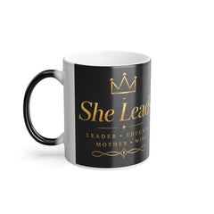 Color Morphing Mug — "She Leads" Gold Script Leadership Coffee Mug, 11oz