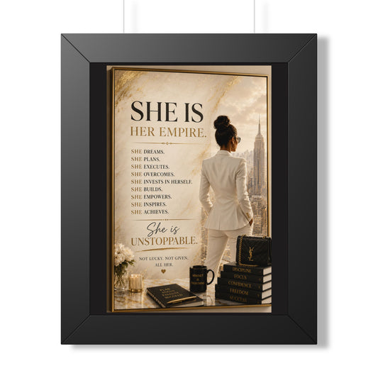 She Is Her Empire Framed Poster — Inspirational Women Empowerment Wall Art