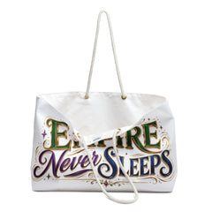 Weekender Bag — "The Empire Never Sleeps" Stay Motivated Travel Tote