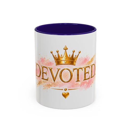 Devoted Crown Coffee Mug — Elegant Gold Script Ceramic Mug (11oz & 15oz)