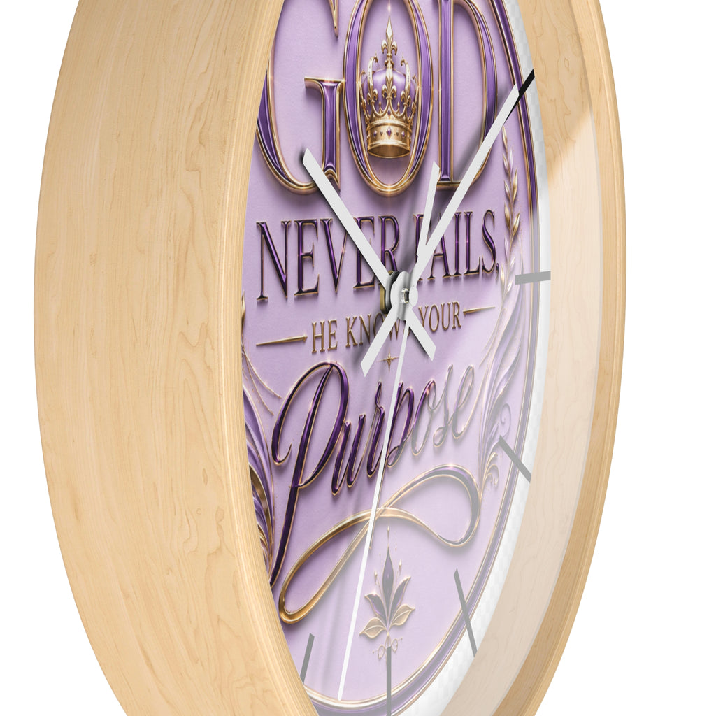 Wall Clock — "God Never Fails, He Knows Your Purpose" Inspirational Decorative Clock