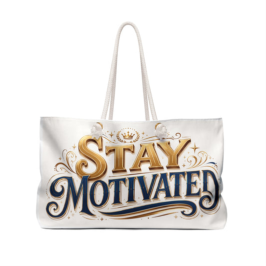 Weekender Bag — "The Empire Never Sleeps" Stay Motivated Travel Tote