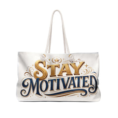 Weekender Bag — "The Empire Never Sleeps" Stay Motivated Travel Tote