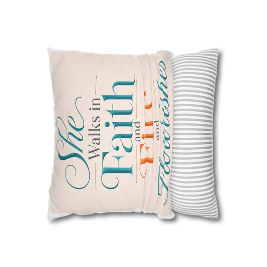 Faith & Fire Decorative Pillowcase — "She Walks in Faith and Fire and Flourishes"
