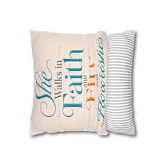 Faith & Fire Decorative Pillowcase — "She Walks in Faith and Fire and Flourishes"